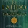 El Latido de los Tres Burgos