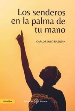 Los Senderos en la Palma de tu Mano