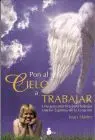 Pon Al Cielo a Trabajar