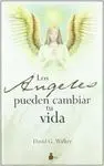 Angeles Pueden Cambiar tu Vida, los