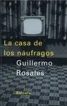 Casa de los Naufragos, la