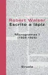 Escrito a Lapiz Microgramas I (1924-1925)