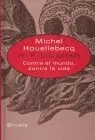 H. p. Lovecraft, Contra el Mundo, Contra la Vida
