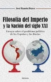 Filosofía del Imperio y la Nación del Siglo Xxi
