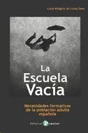 La Escuela Vacía