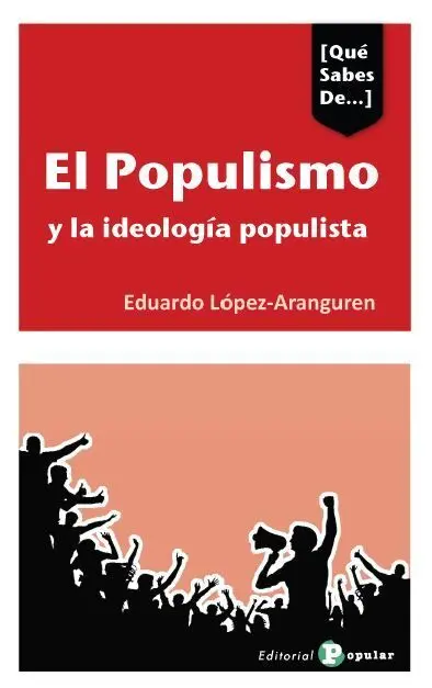El Populismo y las Ideologías Populistas en España