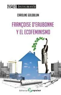 Francoise D'eaubonne y el Ecofeminismo