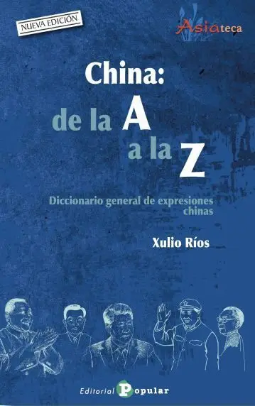 China: de la a a la Z. Diccionario General de Expresiones Chinas