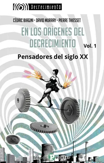 En los Origenes del Decrecimiento T. 1