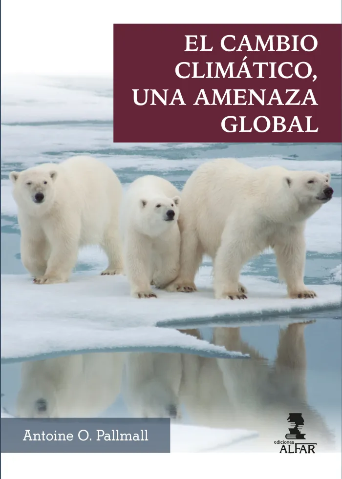 El Cambio Climatico. Una Amenaza Global