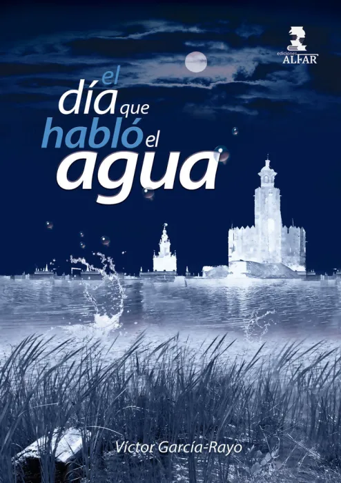 El Día que Habló el Agua