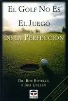 El Golf no Es el Juego de la Perfeccion