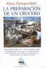 Preparacion de un Crucero, la