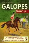 Galopes. Curso de Equitacion. Niveles 5 Al 6