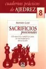 Sacrificios Posicionales. Cuadernos Practicos de Ajedrez 8