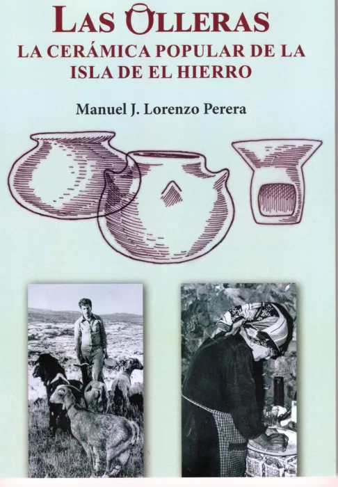 Las Olleras. La Cerámica Popular de la Isla de el Hierro