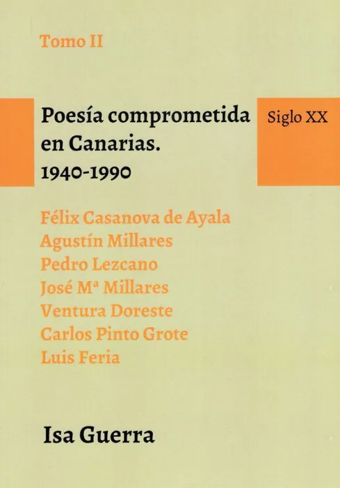 Poesía Comprometida en Canarias 1940-1990. Siglo Xx