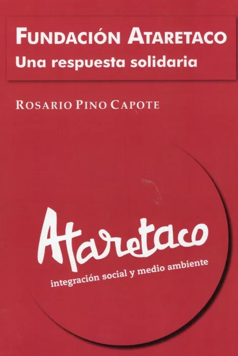 Fundación Ataretaco. Una Respuesta Solidaria