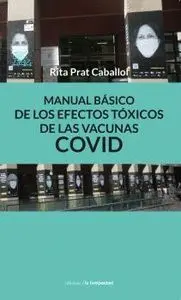 Manual Basico de los Efectos Toxicos de las Vacunas Covid