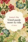 Usted Puede Sanar Su Vida