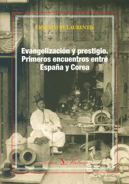 Evangelización y Prestigio