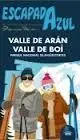 Valle de Arán y Valle de Boi y Parque Nacional de Aiguestortes - Escapada Azul