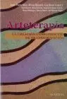Arteterapia. La Creacion Como Proceso de Transformacion