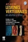 Atlas de Lesiones Vertebrales en Adultos y Niños + Cd-Rom