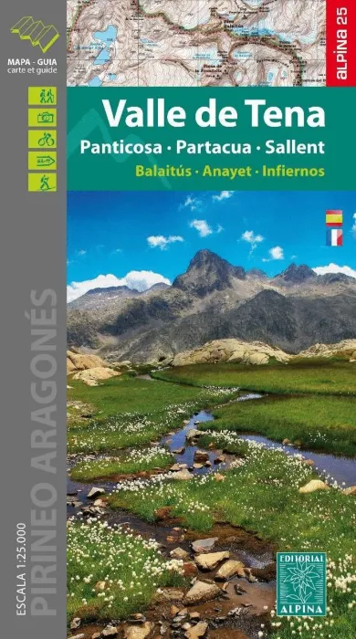 Valle de Tena. Panticosa, Partacua, Sallent. Mapa-Guia