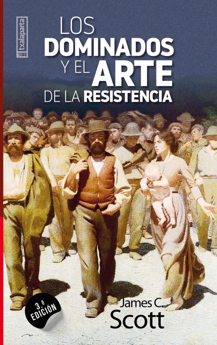 Dominados y el Arte de la Resistencia, los