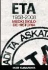 Eta 1958-2008. Medio Siglo de Historia