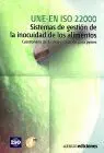 Une-En Iso 22000. Sistemas de Gestion de la Inocuidad de los