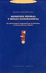 Asimetria Federal y Estado Plurinacional