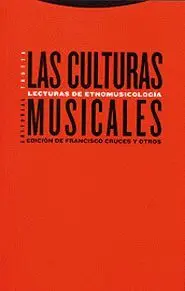 Culturas Musicales. Lecturas de Etnomusicologia
