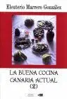 La Buena Cocina Canaria Actual 2