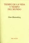 Tiempo de la Vida y Tiempo del Mundo