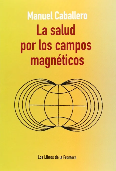 La Salud por los Campos Magnéticos