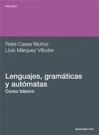Lenguajes, Gramaticas y Automatas. Curso Basico