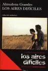 Aires Dificiles, los