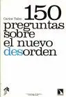 150 Preguntas Sobre el Nuevo Desorden