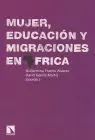 Mujer, Educacion y Migraciones en Africa