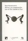 África y la Cooperacion con el Sur Desde el Sur
