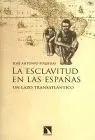 Esclavitud en las Españas, la