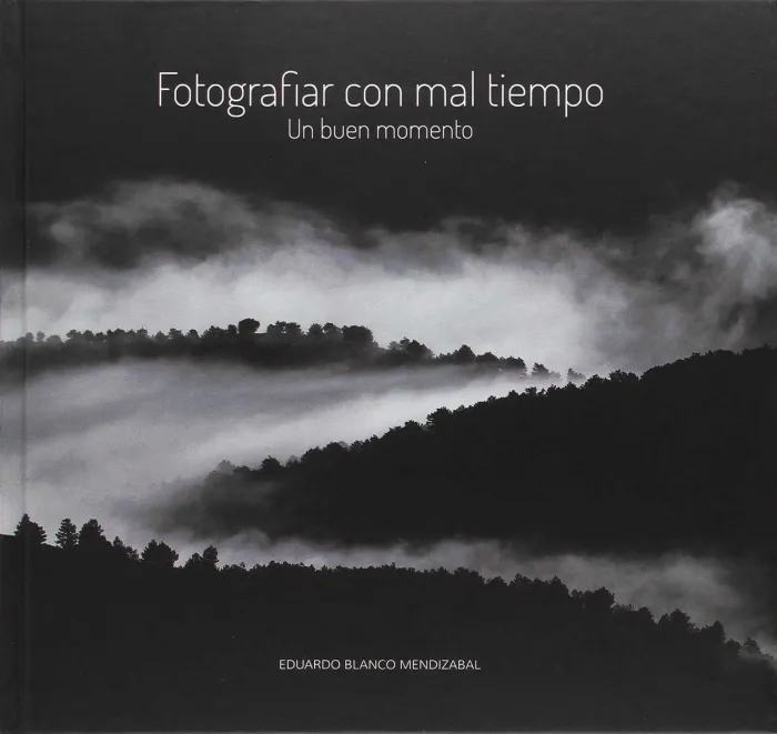 Fotografiar con Mal Tiempo un Buen Momento