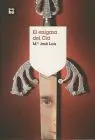 Enigma del Cid, el