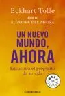 Un Nuevo Mundo, Ahora. Encuentra el Proposito de tu Vida