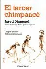 Tercer Chimpance, el (B) Origen y Futuro del Animal Humano