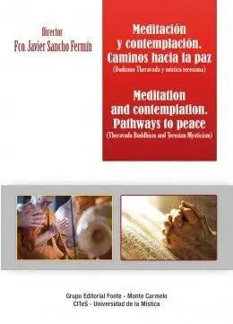 Meditación y Contemplación. Caminos Hacia la Paz