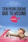 Ten Peor Coche que tu Vecino
