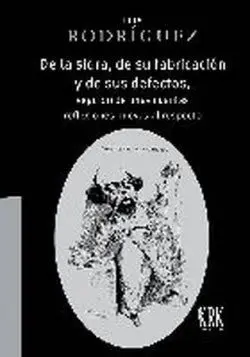 De la Sidra, de Su Fabricación, de Sus Defectos, Seguido de unas Cuantas Reflexi